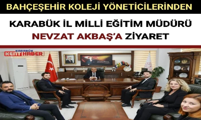 BAHÇEŞEHİR KOLEJİ YÖNETİCİLERİNDEN NEVZAT AKBAŞ’A ZİYARET